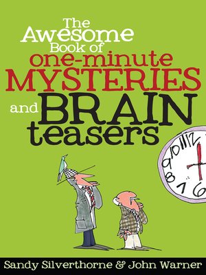 cover image of The Awesome Book of One-Minute Mysteries and Brain Teasers
